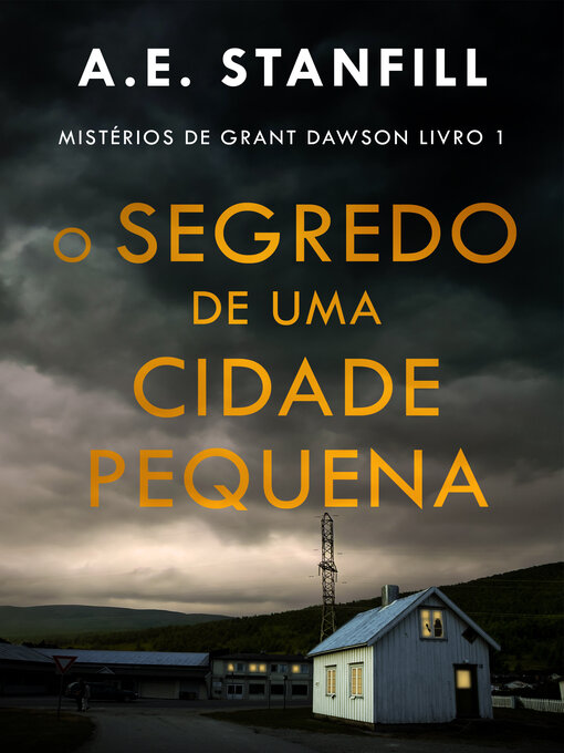 Title details for O Segredo de uma Cidade Pequena by A.E. Stanfill - Available